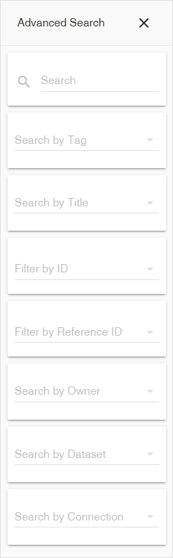 Advanced search filters for common fields, dataset, and connection